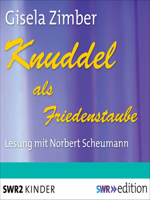 cover image of Knuddel als Friedenstaube